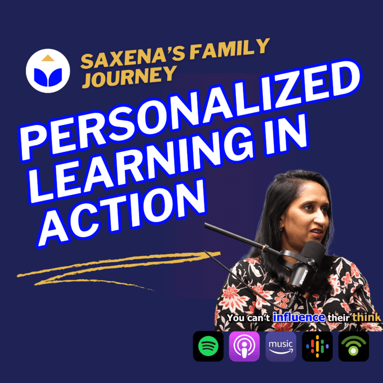 Episode 1. Saxena's Family Journey. Personalized Learning in Action